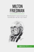 Cover: Milton Friedman - 50Minutes.com (NL)