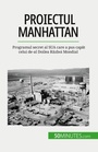 Cover: Proiectul Manhattan - 50Minutes.com (RO)