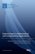Cover: Feature Papers in Mathematical and Computational Applications - MDPI AG