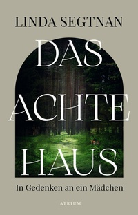 Abbildung von: Das achte Haus - Atrium Verlag AG