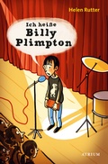 Cover: Ich hei&szlig;e Billy Plimpton - Atrium Kinderbuch