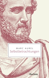 Enlarge image Cover: Selbstbetrachtungen - Reclam