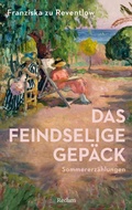 Cover: Das feindselige Gep&auml;ck. Sommererz&auml;hlungen - Reclam
