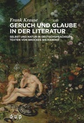 Cover: Geruch und Glaube in der Literatur - D&uuml;sseldorf University Press