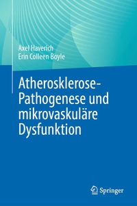 Abbildung von: Atherosklerose-Pathogenese und mikrovaskuläre Dysfunktion - Springer