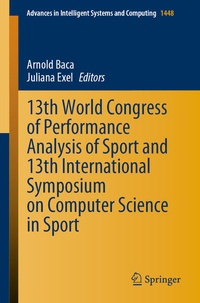 Enlarge image Cover: 13th World Congress of Performance Analysis of Sport and 13th International Symposium on Computer Science in Sport - Springer