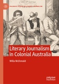 Cover: Literary Journalism in Colonial Australia - Palgrave Macmillan