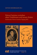 Abbildung von: Petrus Canisius zwischen alten Traditionen und neuen Zeiten - Aschendorff