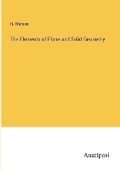 Cover: The Elements of Plane and Solid Geometry - Anatiposi Verlag