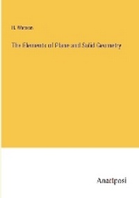 Enlarge image Cover: The Elements of Plane and Solid Geometry - Anatiposi Verlag