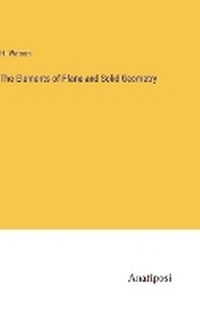 Enlarge image Cover: The Elements of Plane and Solid Geometry - Anatiposi Verlag