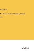 Cover: The Poetical Works of Geoggrey Chaucer - Anatiposi Verlag