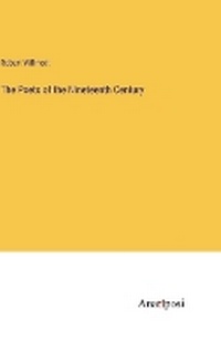 Enlarge image Cover: The Poets of the Nineteenth Century - Anatiposi Verlag