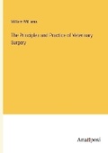 Cover: The Principles and Practice of Veterinary Surgery - Anatiposi Verlag
