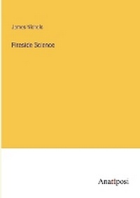 Enlarge image Cover: Fireside Science - Anatiposi Verlag
