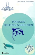 Cover: Marions Delfingeschichten - tredition