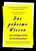 Cover: 3.Auflage Das geheime Wissen - Das wichtigste Buch f&uuml;r die Menschheit! - tredition