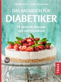Abbildung von: Das Backbuch für Diabetiker - TRIAS