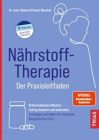 Abbildung von: Nährstoff-Therapie - Der Praxisleitfaden - TRIAS