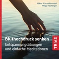 Cover: Bluthochdruck senken (Audio-CD mit Booklet) - TRIAS