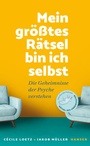 Bild: Mein gr&ouml;&szlig;tes R&auml;tsel bin ich selbst - Hanser