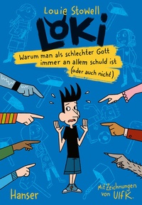 Abbildung von: Loki - Warum man als schlechter Gott immer an allem schuld ist (oder auch nicht) - Hanser