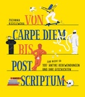 Cover: Von Carpe Diem bis Post Scriptum - Hanser