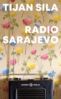 Abbildung von: Radio Sarajevo - Hanser Berlin