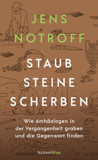 Enlarge image Cover: Staub, Steine, Scherben - hanserblau