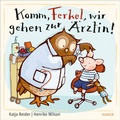 Cover: Komm, Ferkel, wir gehen zur &Auml;rztin! - Hanser
