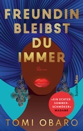 Cover: Freundin bleibst du immer - hanserblau