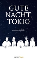 Cover: Gute Nacht, Tokio - hanserblau