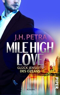 Abbildung von: Mile High Love - Glück jenseits des Ozeans - Piper