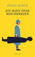Cover: Ein Mann ohne Beschwerden - Zsolnay