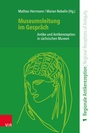 Cover: Museumsleitung im Gespräch - Vandenhoeck & Ruprecht