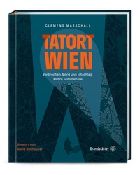Abbildung von: Tatort Wien - Brandstätter Verlag