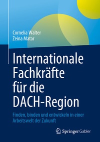Abbildung von: Internationale Fachkräfte für die DACH-Region - Springer Gabler