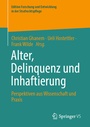 Cover: Alter, Delinquenz und Inhaftierung - Springer VS