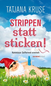 Abbildung von: Strippen statt sticken! - Haymon Verlag