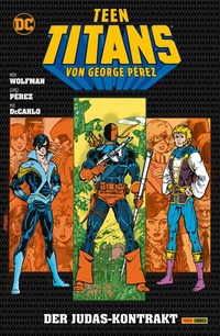Abbildung von: Teen Titans von George Perez - Bd. 7: Das Judas-Kontrakt - DC COMICS bei Panini Comics