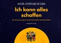 Cover: Ich kann alles schaffen - BoD - Books on Demand
