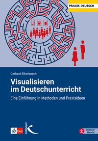 Abbildung von: Visualisieren im Deutschunterricht - Kallmeyer