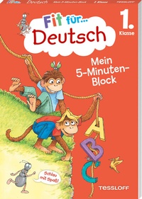 Abbildung von: Fit für Deutsch 1. Klasse. Mein 5-Minuten-Block - Tessloff Verlag Ragnar Tessloff GmbH & Co. KG