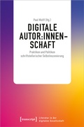 Cover: Digitale Autor:innenschaft - transcript