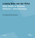 Cover: Ludwig Mies van der Rohe. Willa Wolfa w Gubinie - DOM publishers