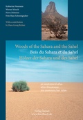Cover: Woods of the Sahara and the Sahel; Bois du Sahara et du Sahel; H&ouml;lzer der Sahara und des Sahel - Kessel, Norbert