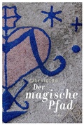 Cover: Der magische Pfad - litradukt Literatureditionen