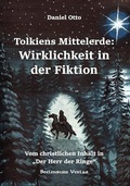 Cover: Tolkiens Mittelerde: Wirklichkeit in der Fiktion - Seelenburg Verlag