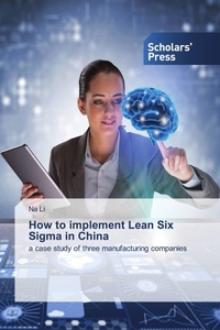 Enlarge image Cover: How to implement Lean Six Sigma in China - Scholars' Press