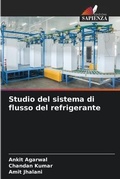 Cover: Studio del sistema di flusso del refrigerante - Edizioni Sapienza